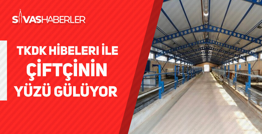 TKDK HİBELERİ İLE ÇİFTÇİNİN YÜZÜ GÜLÜYOR