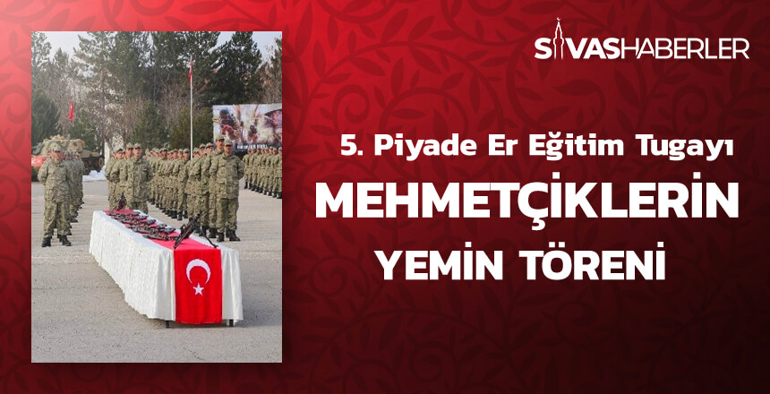 5. Piyade Er Eğitim Tugayı Mehmetçiklerin Yemin Töreni