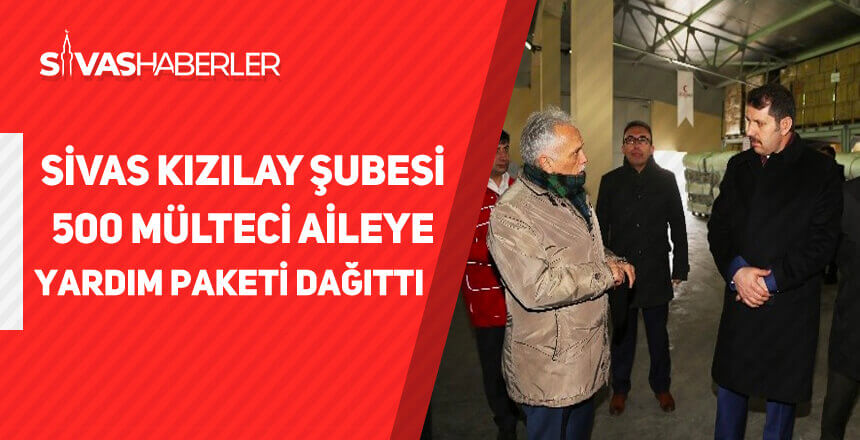 Sivas Kızılay Şubesi 500 Mülteci Aileye Yardım Paketi Dağıttı