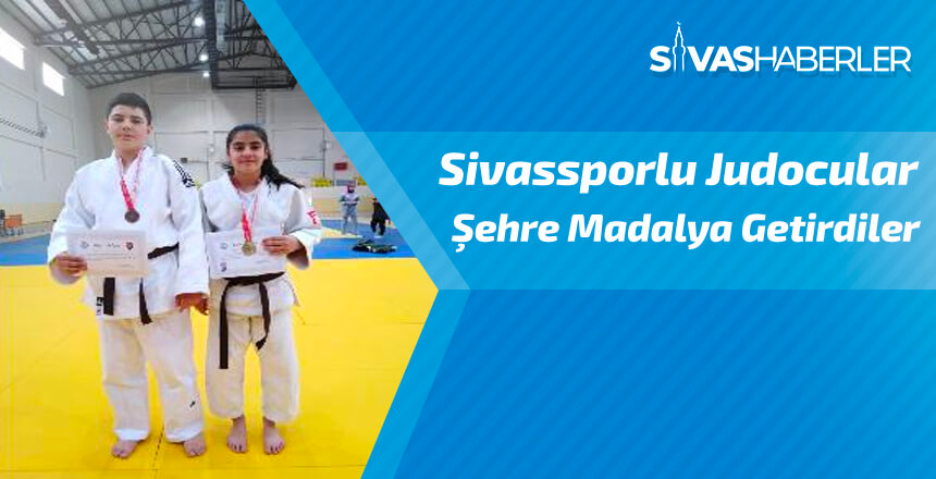 Sivassporlu judocular şehre madalya getirdiler