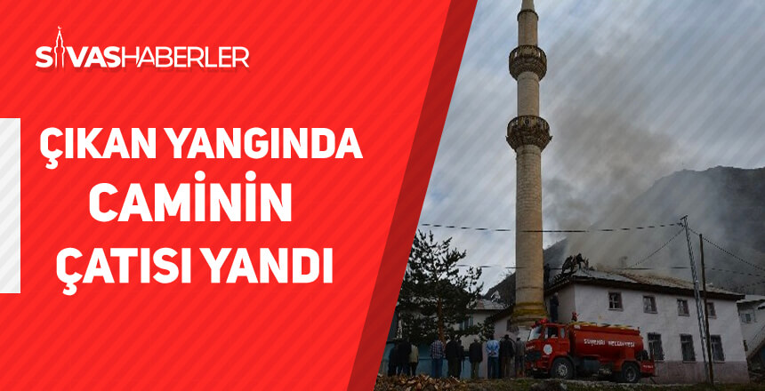 Çıkan yangında caminin çatısı yandı