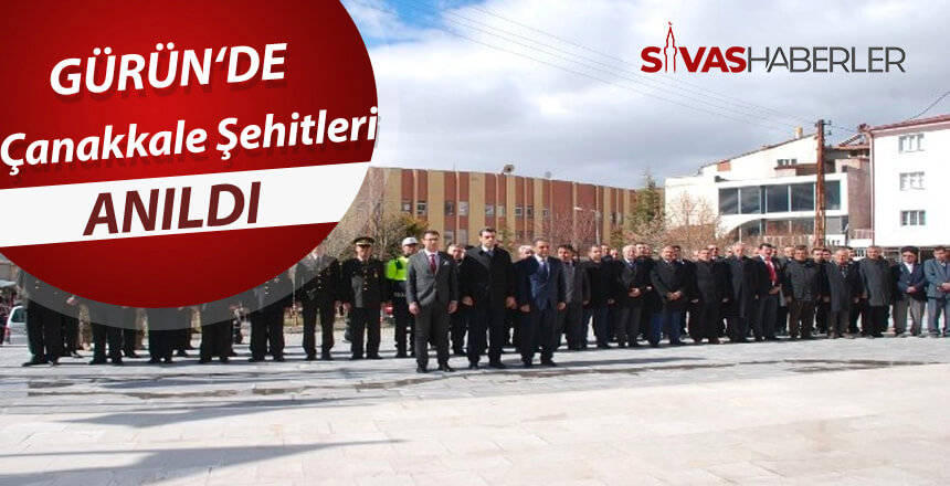 Çanakkale şehitleri Sivas Gürün’de anıldı