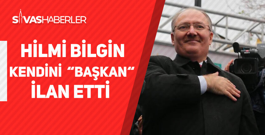Hilmi Bilgin Daha Seçimler Yapılmadan Kendini Başkan İlan Etti !