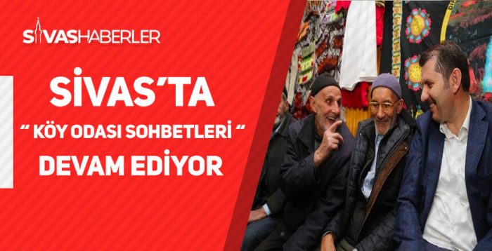 Sivas Valiliği Himayesinde Gerçekleştirilen ‘’Köy Odası Sohbetleri’’ Devam Ediyor