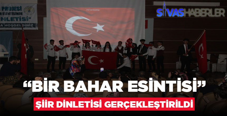 “Bir Bahar Esintisi” İsimli Şiir Dinletisi Düzenlendi