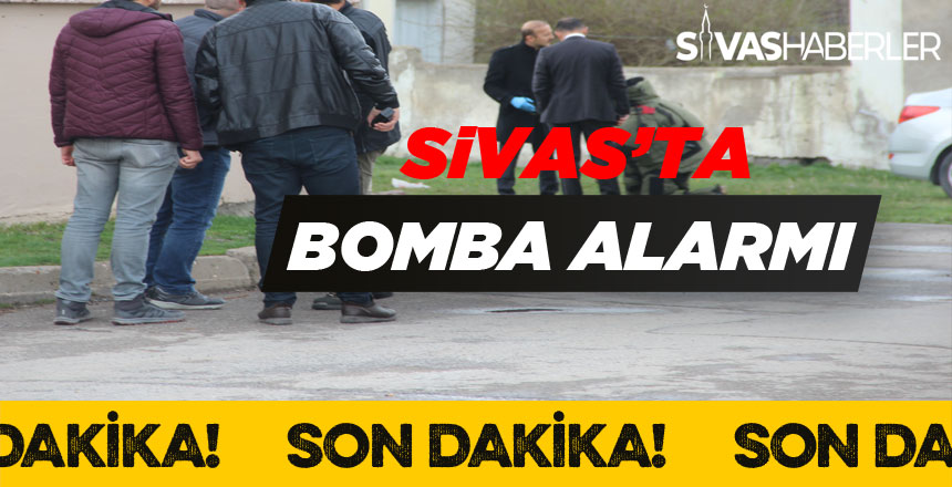 Sivas Yeşilyurt Mahallesinde Bomba Alarmı
