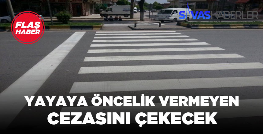 Yayaya Öncelik Vermeyen Sürücülere Yönelik Uygulamalar Sıklaştırıldı