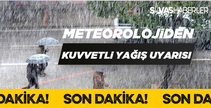 Meteorolojiden Kuvvetli Yağış Uyarısı