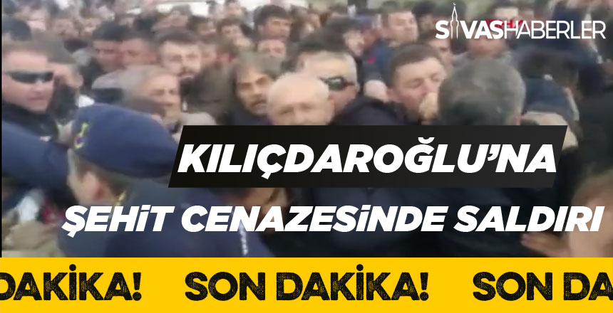 CHP Lideri Kemal Kılıçdaroğlu’na Şehit Cenazesinde Saldırı
