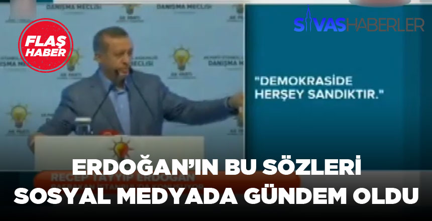 Cumhurbaşkanı Erdoğan’ın Bu Sözleri Sosyal Medyada Gündem Oldu