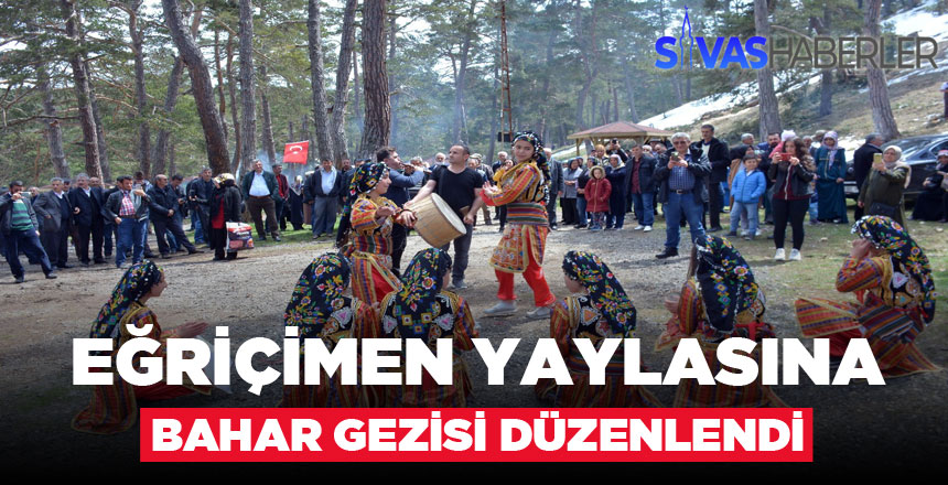 Eğriçimen Yaylasına Bahar Gezisi Düzenlendi