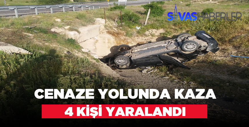 Cenazeye giderken kaza yaptılar 4 yaralı