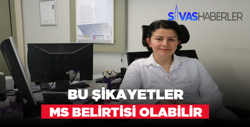 Bu belirtiler varsa MS olabilirsiniz