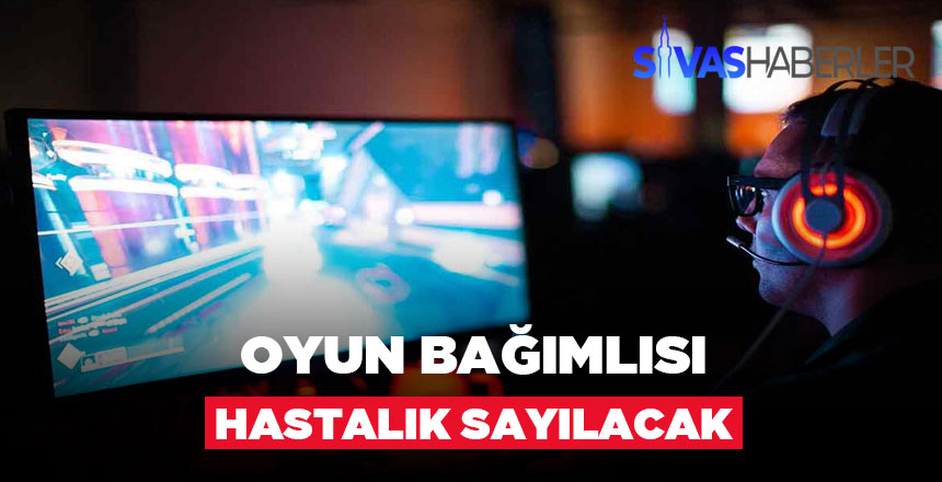 Oyunun bağımlılık olarak nitelendirilmesi