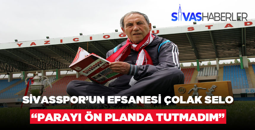 Efsane isim Sivasspor’a dair önemli açıklamalar yaptı