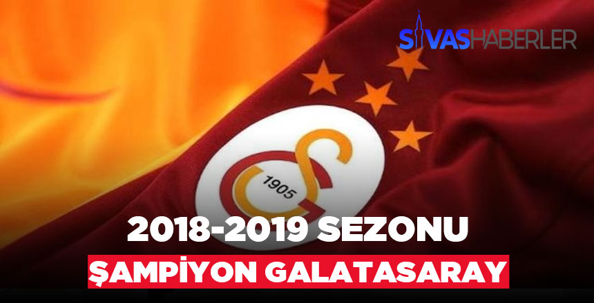 2018-2019 Zorlu Sezonun Şampiyonu Galatasaray