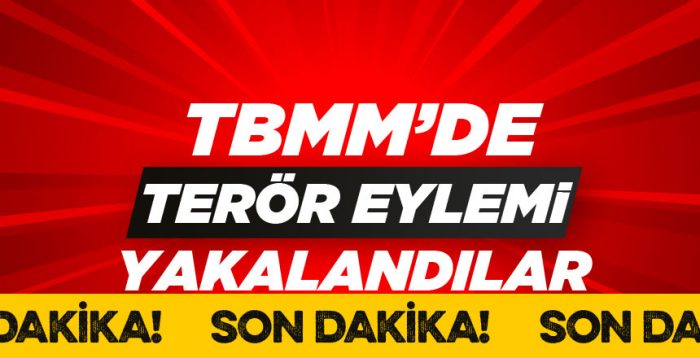 TBMM’ye Terör Eylemi Girişimi Yaşandı