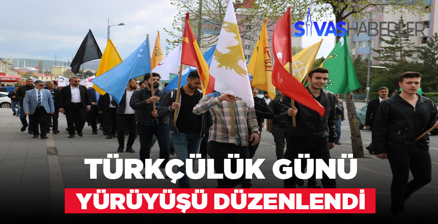 Sivas Ülkü Ocakları Tarafından Türkçülük Yürüyüşü Düzenlendi