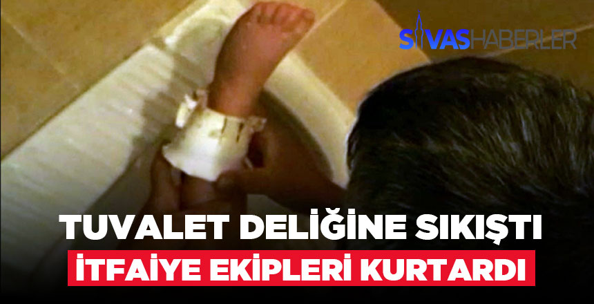 Tuvalet deliğine sıkışan çocuğu itfaiye kurtardı