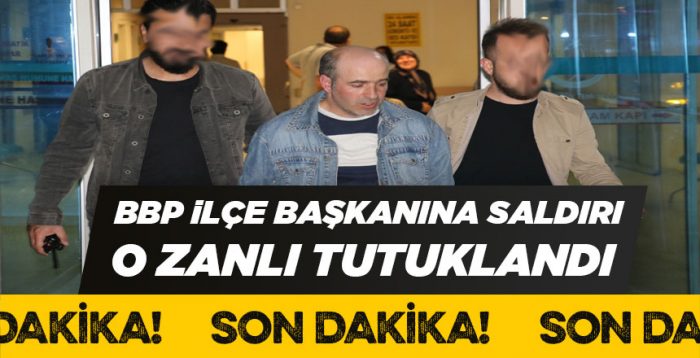 BBP Sivas ilçe başkanına saldıran zanlı tutuklandı