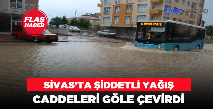 Sağanak yağmur şehri göle çevirdi