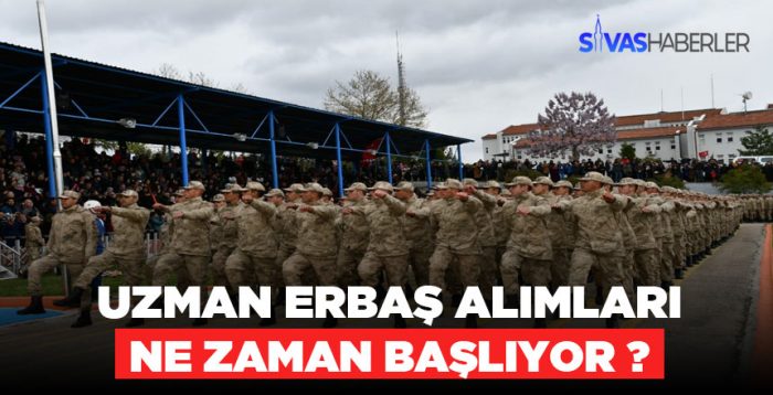 Uzman Erbaş Alımlarına Ne Zaman Başlanıyor?