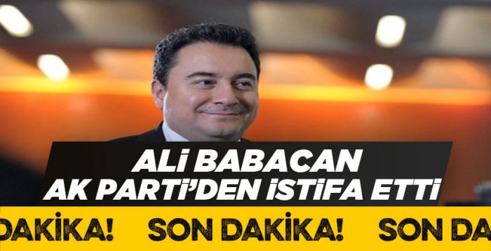 Ak Parti’nin kurucularından Ali Babacan İstifa Etti