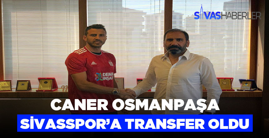 Caner Osmanpaşa 2 Yıllık Sözleşmeye İmza Attı