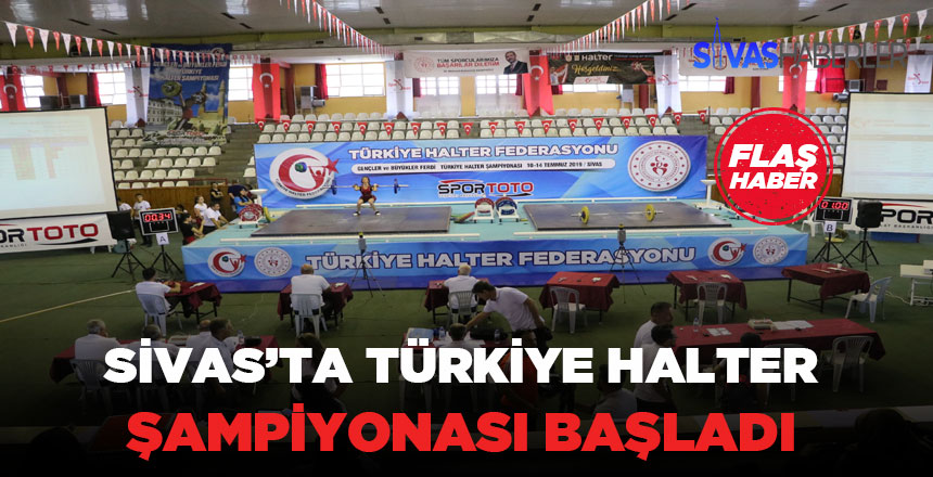 Türkiye Halter Şampiyonası Sivas’ta düzenleniyor