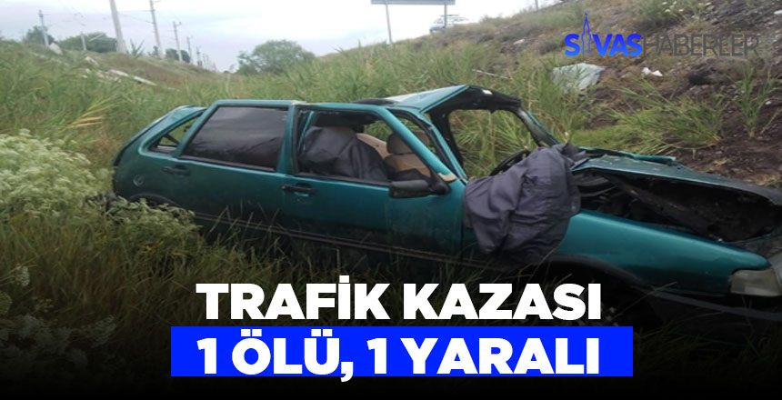 Sivas Sarkışla ilçesinde ölümlü trafik kazası