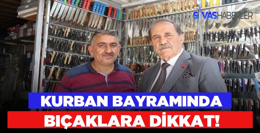 Kurban Bayramında Bıçaklara Dikkat
