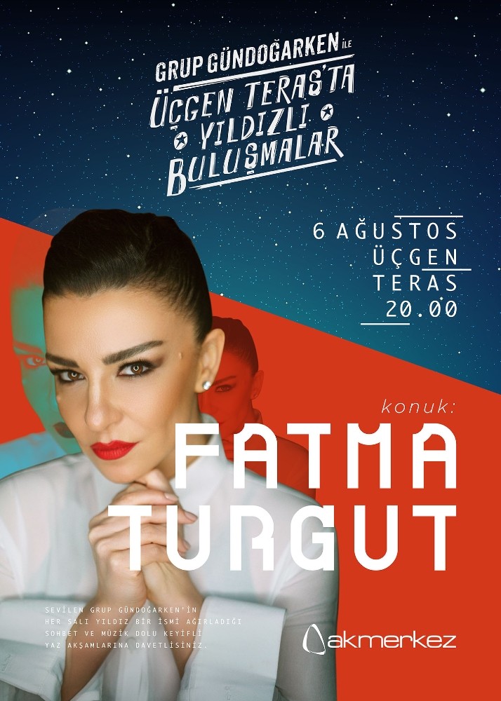 ‘Grup Gündoğarken ile Üçgen Teras’ta Yıldızlı Buluşmalar’ başlıyor