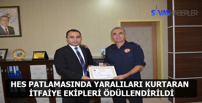 Hes patlamasında görev yapan itfaiye çalışanları ödüllendirildi