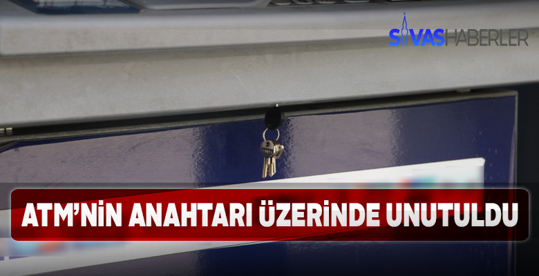 Banka ATM’sinin Anahtarı Üzerinde Unutuldu
