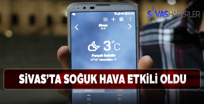 Sivas’ta soğuk hava kendini gösterdi