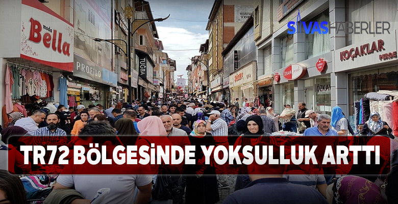 TR72’de Yoksulluk Çanları Çalıyor