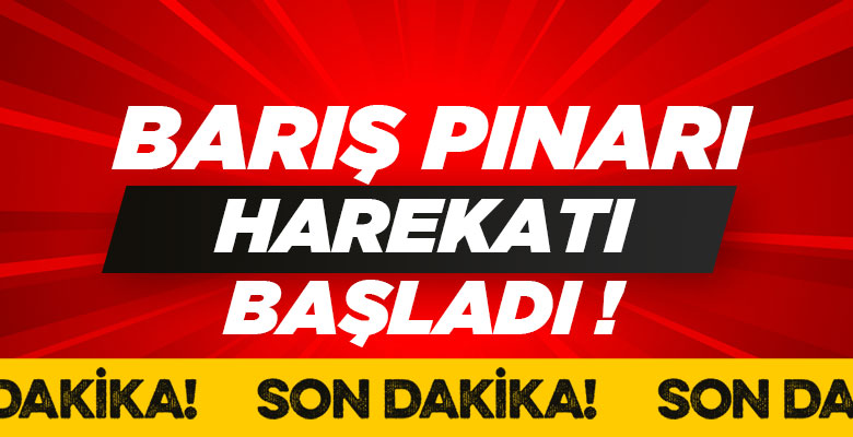 Barış Pınarı Harekatı Başladı