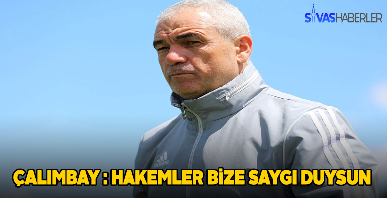 Rıza Çalımbay hakem hataları konusunda açıklama yaptı