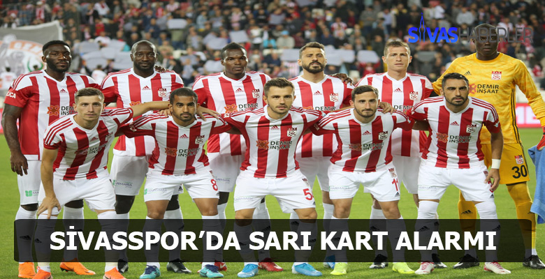 Sivasspor için Sarı Kart Uyarısı