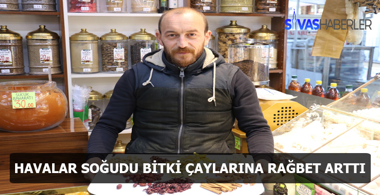 Havalar soğudu bitki çaylarına ilgi arttı