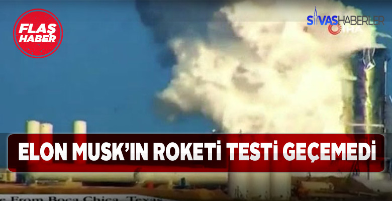 Elon Musk’ın Roket Prototipi bu sefer başarısız