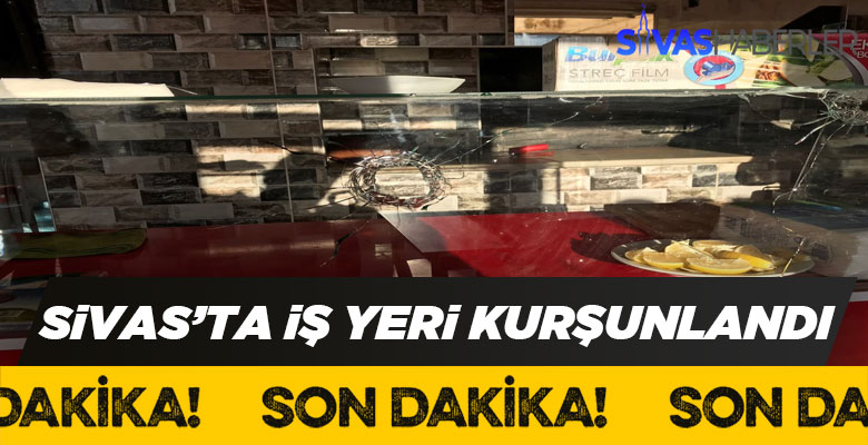 Kangal’da Bir İşyeri Kurşunlandı