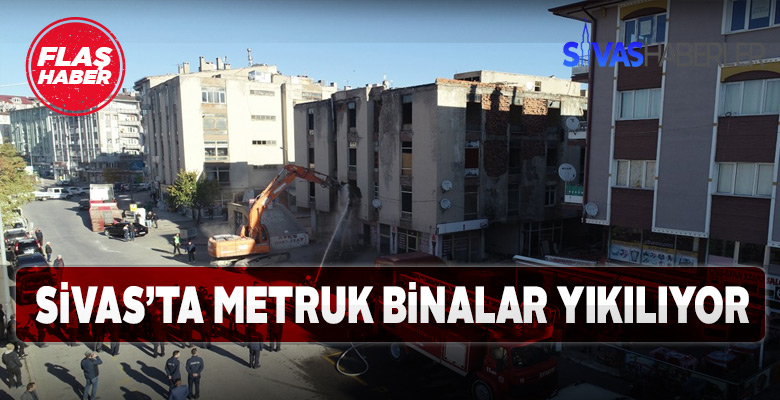 Metruk binaların yıkımına başlandı