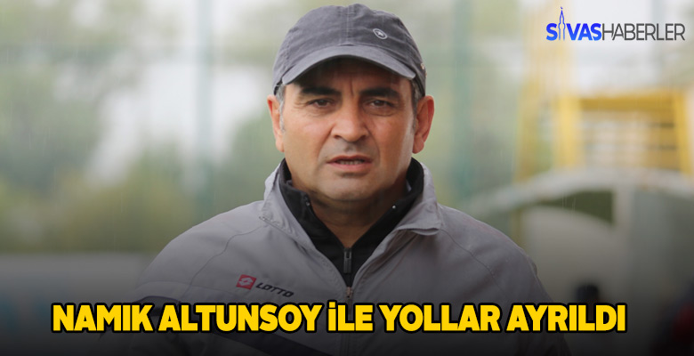 Sivas Belediyespor ile Namık Altunsoy Yollarını Ayırdı