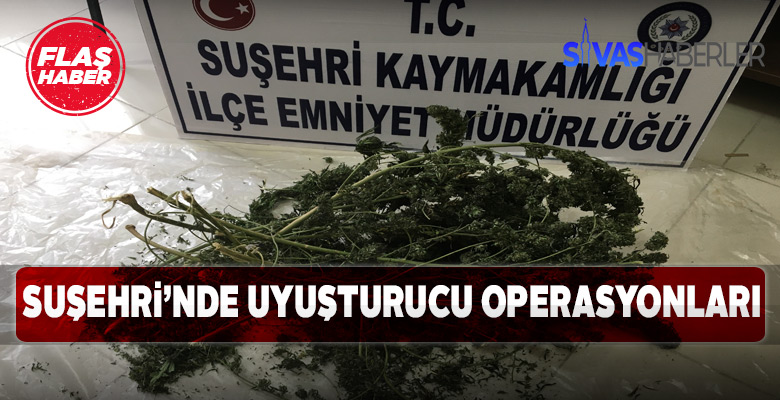 Sivas’ta uyuşturucu operasyonları yapıldı