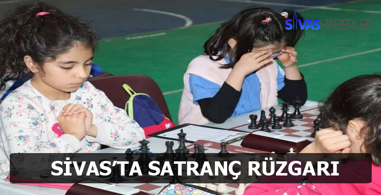 Sivas’ta Satranç turnuvası düzenlendi