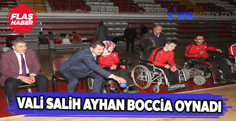 Vali Ayhan boccia oyunu oynadı