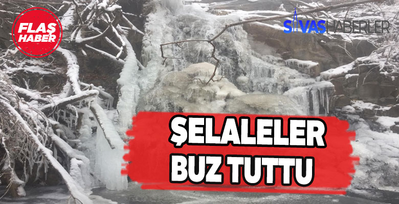 Soğuktan ırmak ve şelaleler buz tuttu