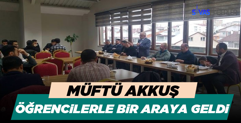 Sivas Müftüsü KYK’li öğrencilerle yemekte bir araya geldi