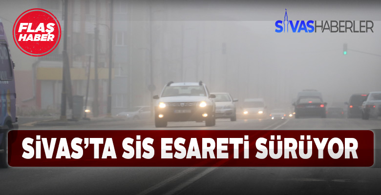 Sivas sisler altında kalmaya devam ediyor